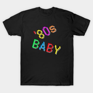 '80s Baby. Colorful Retro Design.  (Black Background) T-Shirt